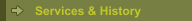 Services & History